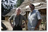 Bill Kelso, APVA director of archaeology, and Jack Fisk, production designer for 